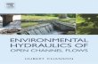 Environmental Hydraulics of Open Channel Flow