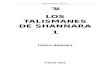 Brooks Terry - Los Herederos de Shannara 04 - Los Talismanes de Shannara 1