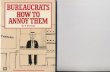 Bureaucrats: How to annoy them - R. T. Fishall - 0099293706