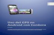 Uso del GPS en Android con Cordova (phonegap)