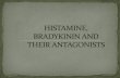 Histamine, Bradykinin and Their Antagonists lecture
