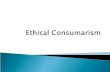 Ethical Consumerism PPT