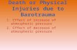 Death or Physical Injuries Due to Barotrauma