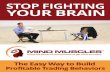 Stop Fighting Your Brain