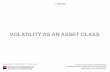 2012 06 22 Presentationformacau Volatility-As-An-Asset-class