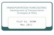 Uthm 6 - Note Lecture Mka 2133 - Transportation Forecasting