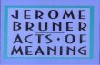 Jerome Bruner-Acts of Meaning (Four Lectures on Mind and Culture - Jerusalem-Harvard Lectures)-Cambridge University Press (1990)