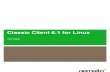 Classic Client Linux User Guide
