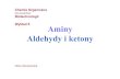 5. Aminy, aldehydy, ketony