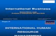 288 33 Powerpoint Slides Chapter 17 International Human Resource Management