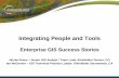 2013 Enterprise Track, Integrating People and Tools: Enterprise GIS Success Stories by Nicole Peace  and Ian McGovern