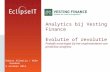Analytics bij Vesting Finance - Evolutie of Revolutie - Heliview Analytics 2014