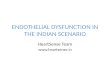 Endothelial dysfunction in indian scenario