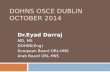 DOHNS OSCE Dublin 2014
