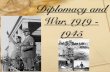 Diplomacy and war, 1919   1945