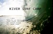 Kiver surf camp power point
