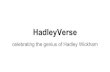 Hadley verse
