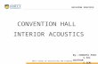 Convention hall  interior acoustics