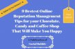 9 bestest online reputation management tips for your chocolate, candy and coffee shop that will make you happy