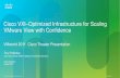 Presentation   cisco vxi–optimized infrastructure for scaling v mware view with confidence