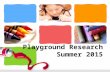 Educ 240 playground research summer 2015