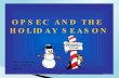Holiday Operational Security