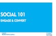 Social 101 - Engage and Convert