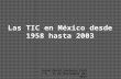 Las TIC de Mexico