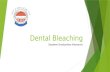 Dental bleaching ppt