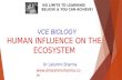 VCE Biology Human Influence on the Ecosystem