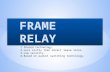 Frame  relay