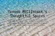 Trevor McClintock's Thoughtful Spaces