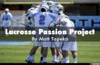 Lacrosse Passion Project