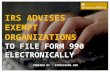 Irs advice exempt organization to file form 990 n electronically
