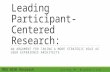 Leading Participant-Centered Research: An Argument for Taking a More Strategic Role as User Experience Architects