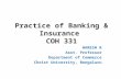 Practice of banking & insurance