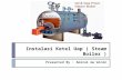 Instalasi ketel uap ( steam boiler )