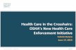 Health Care in the Crosshairs: OSHA’s New Health Care Enforcement Initiative
