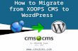 How to Migrate from Xoops CMS to Wordpress