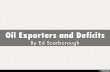 Oil Exporters and Deficits