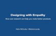 Designing with Empathy: How user research can help you make better products