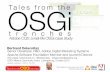 Tales from the OSGi Trenches - Bertrand Delacretaz