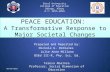 PEACE EDUCATION-A Transformative Response to Major Societal Challenges