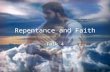 Talk 4   repentance and faith