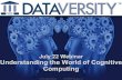 Understanding the New World of Cognitive Computing