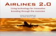 Aviation Outlook Middle East Keynote - Airlines 2.0: Using technology for innovative branding through the recession