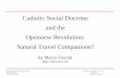 Catholic Social Thought and the Openness Revolution: natural travel companions.d_openness