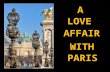 A love afair with Paris