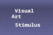 Visual Art Stimulus Fashion Design
