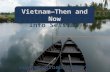 UC Davis Summer Abroad "Vietnam — Then and Now"